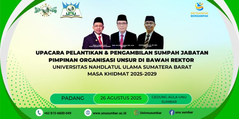 UPACARA PELANTIKAN & PENGAMBILAN SUMPAH JABATAN  Pimpinan organisasi unsur di bawah rektor  Universitas Nahdlatul Ulama Sumatera Barat Masa Khidmat 2025-2029