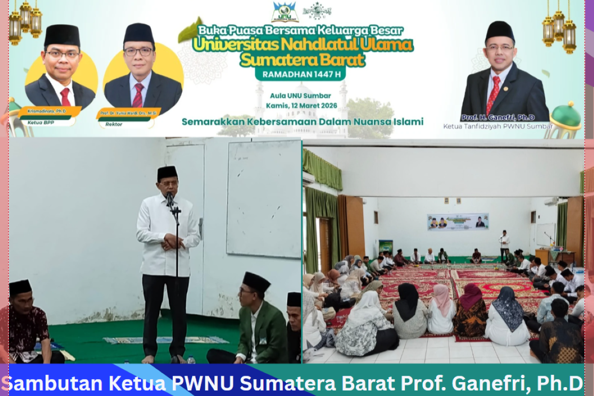 BERBUKA PUASA BERSAMA KELUARGA BESAR UNIVERSITAS NAHDLATUL ULAMA SUMATERA BARAT
