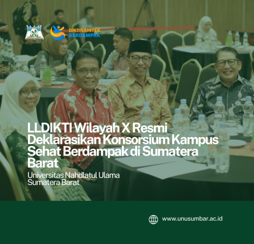 Pimpinan UNU SUMBAR hadiri Deklarasikan Konsorsium Kampus Sehat Berdampak di Sumatera Barat oleh LLDIKTI Wilayah X