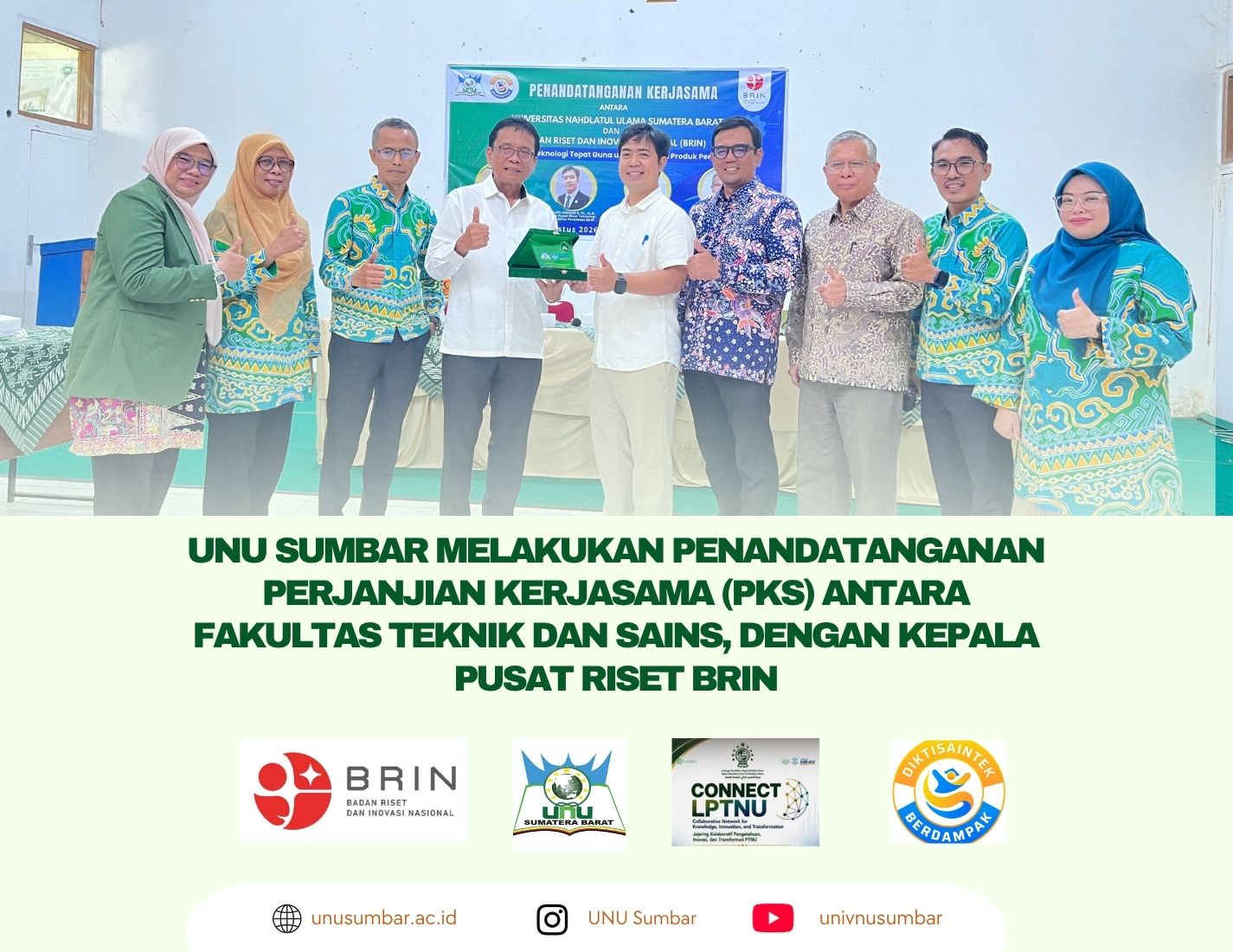 UNU Sumbar melakukan penandatanganan Perjanjian Kerjasama (PKS) antara Fakultas Teknik dan Sains, dengan Kepala Pusat Riset BRIN