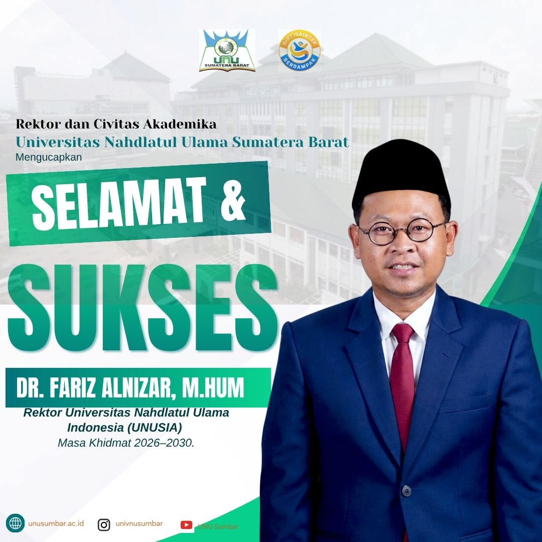 Selamat Dan Sukses Atas DiLantiknya Rektor Universitas Nahdlatul Ulama Indonesia (UNUSIA) Masa Khidmat 2026–2030.